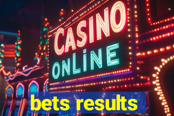 bets results