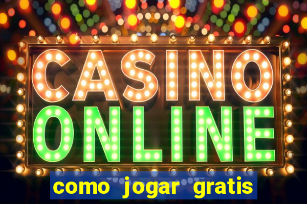 como jogar gratis fortune tiger