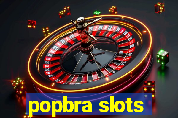 popbra slots