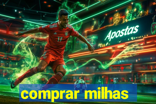 comprar milhas