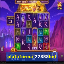 plataforma 22888bet