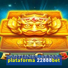 plataforma 22888bet