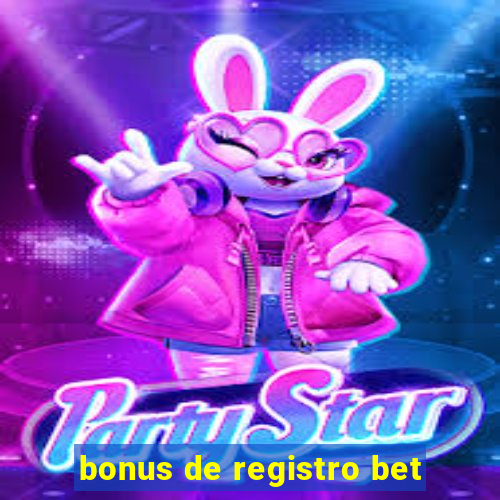 bonus de registro bet