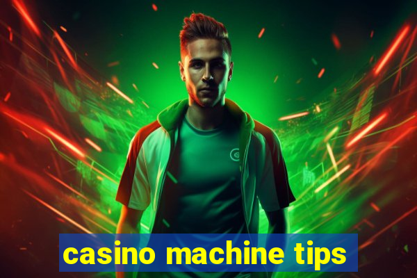 casino machine tips