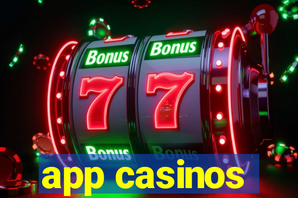 app casinos