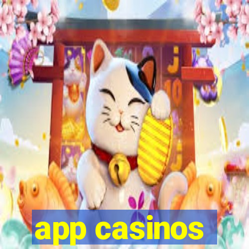 app casinos