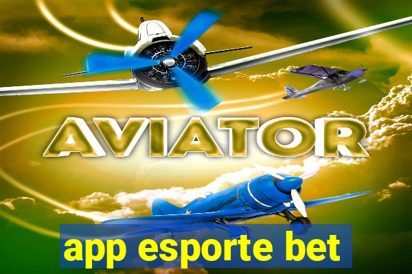 app esporte bet