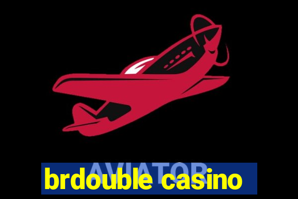 brdouble casino