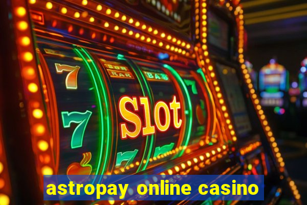 astropay online casino