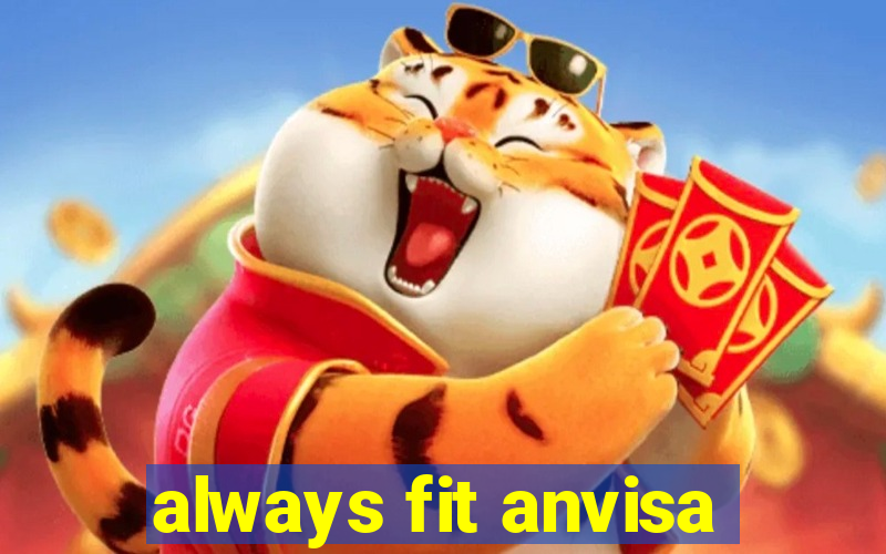 always fit anvisa