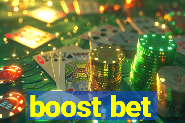 boost bet