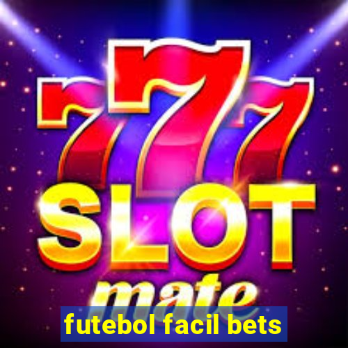 futebol facil bets