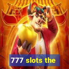 777 slots the