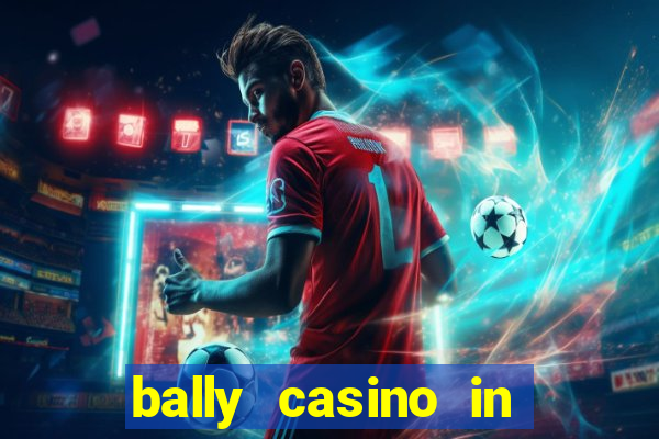 bally casino in atlantic city