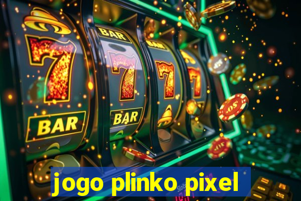 jogo plinko pixel