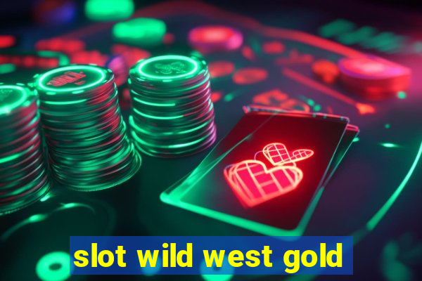 slot wild west gold