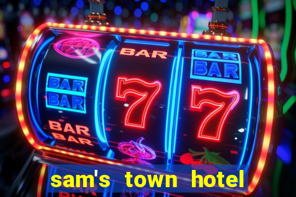 sam's town hotel casino las vegas