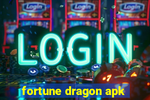 fortune dragon apk