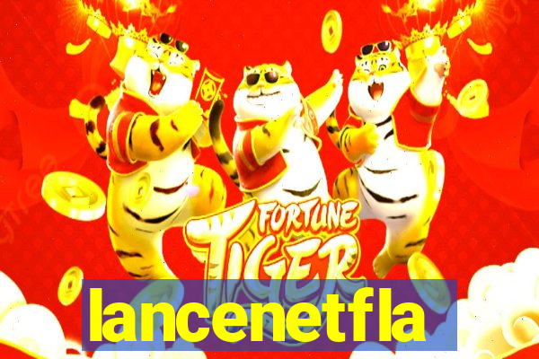 lancenetfla