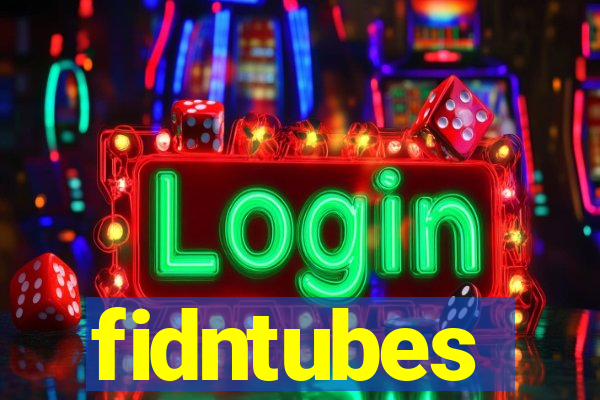 fidntubes