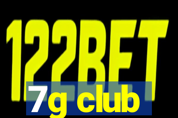 7g club