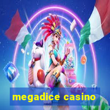 megadice casino