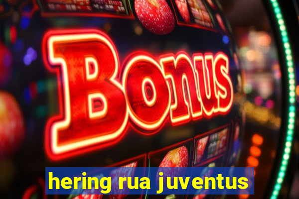 hering rua juventus