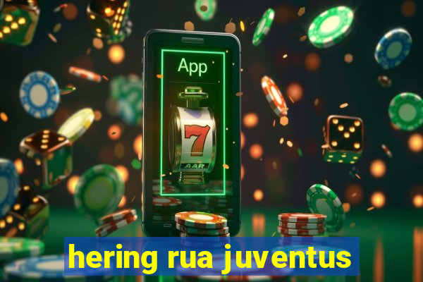 hering rua juventus