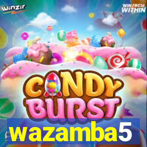 wazamba5