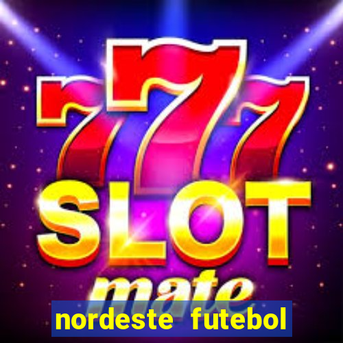 nordeste futebol vip net