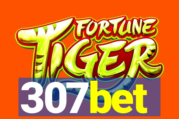 307bet