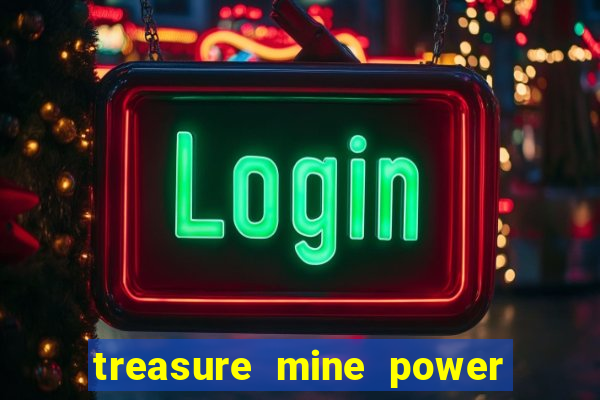 treasure mine power reels slot