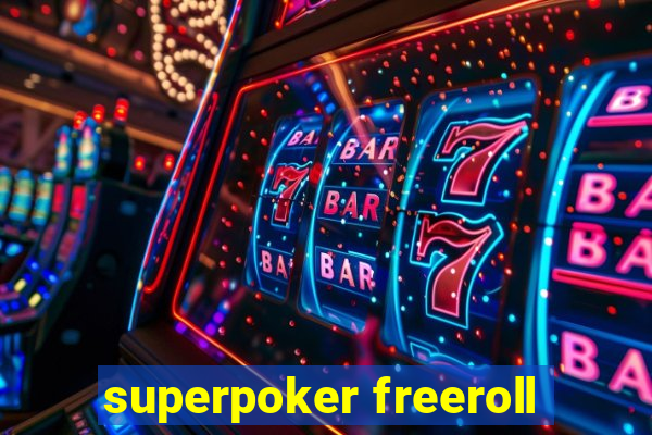 superpoker freeroll