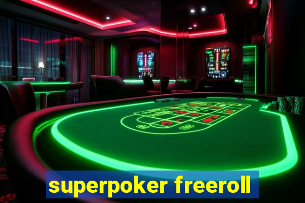 superpoker freeroll