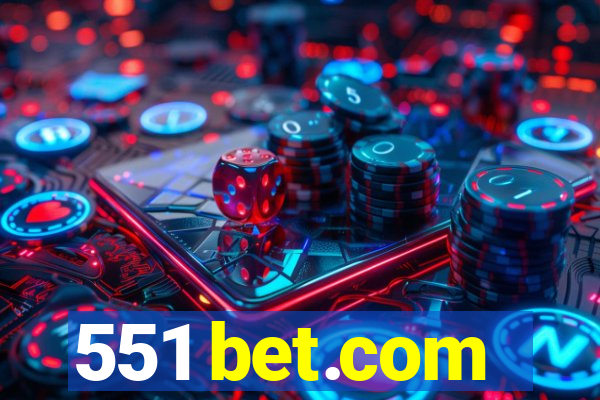 551 bet.com