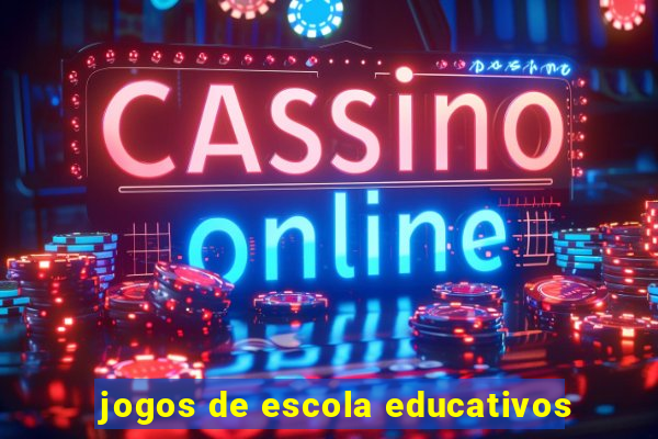 jogos de escola educativos