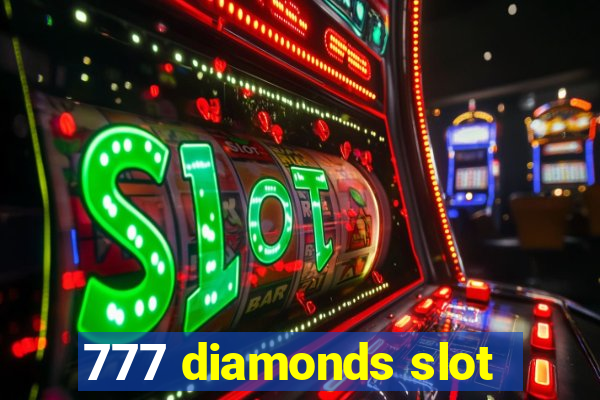 777 diamonds slot