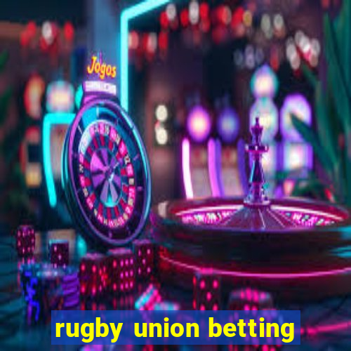 rugby union betting