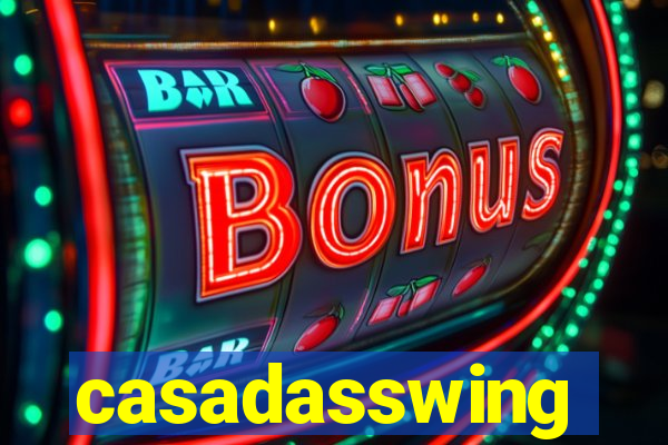 casadasswing