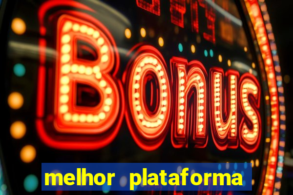 melhor plataforma de jogos online para ganhar dinheiro