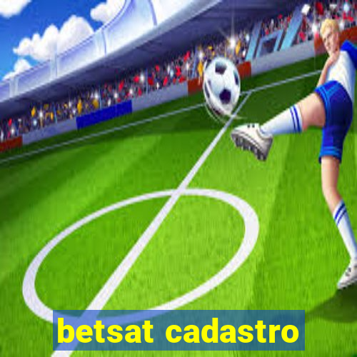 betsat cadastro