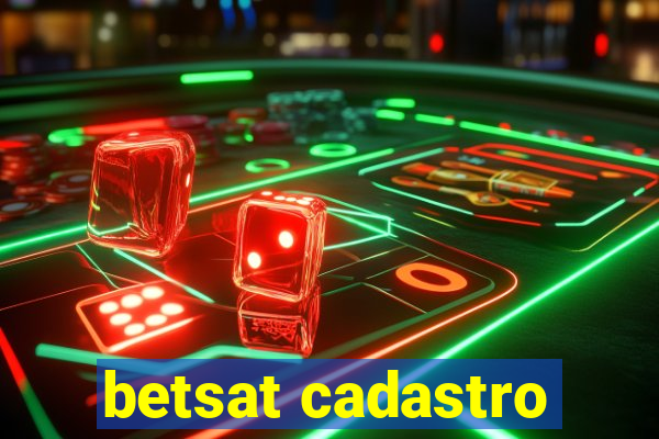 betsat cadastro