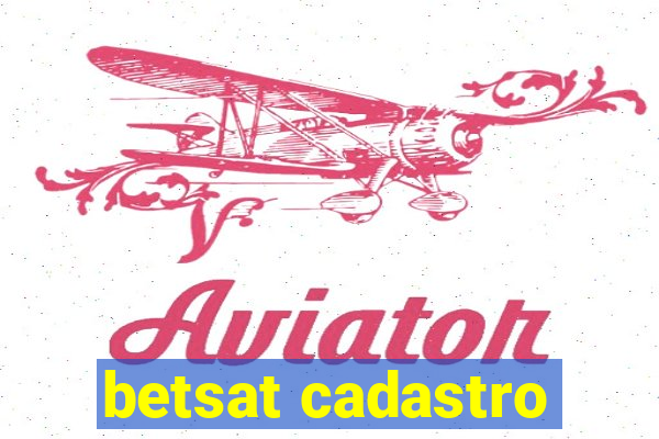 betsat cadastro