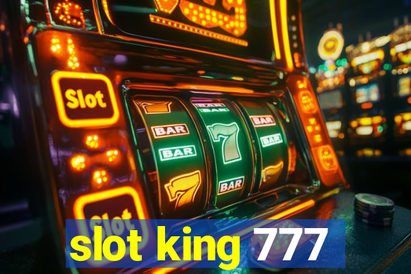 slot king 777