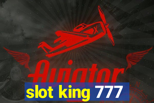 slot king 777