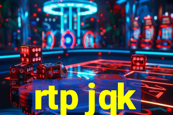 rtp jqk