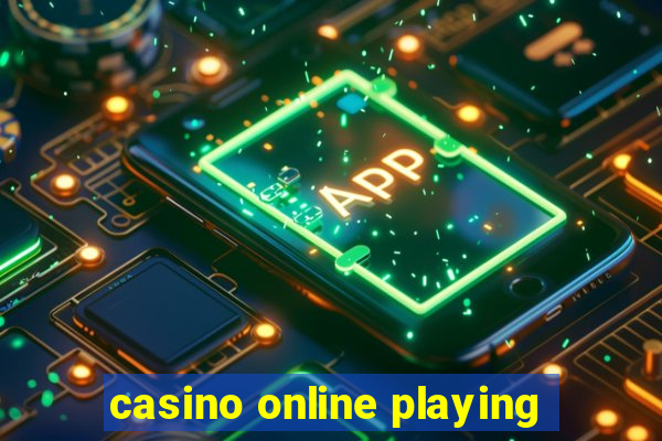 casino online playing