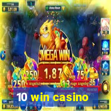 10 win casino