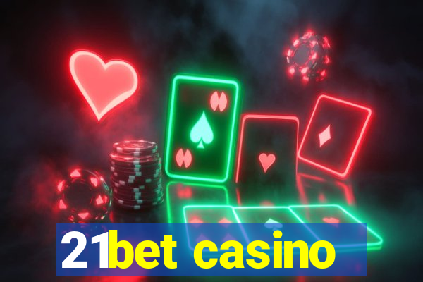 21bet casino