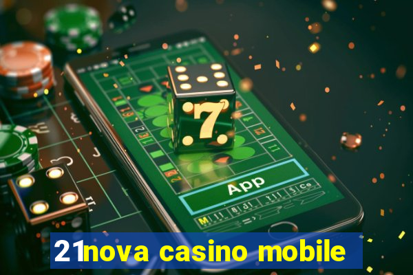 21nova casino mobile